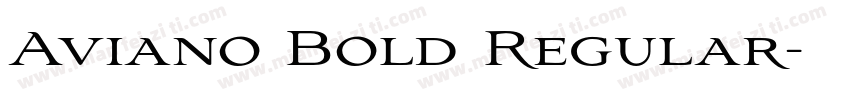 Aviano Bold Regular字体转换